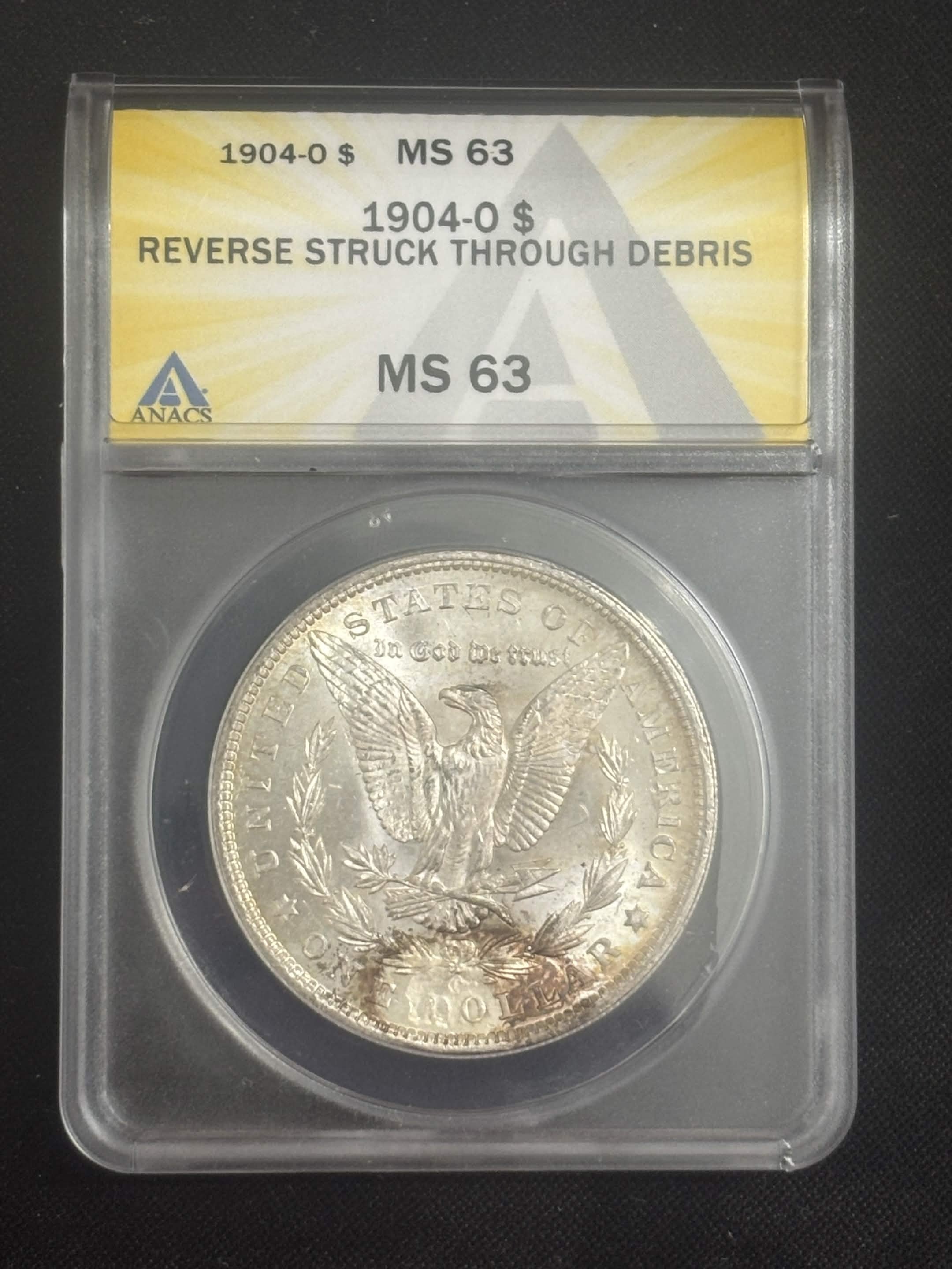 1904 O Morgan Dollar ANACS MS63 Reverse Struck Through Debris